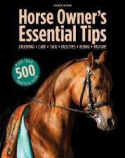 Horse Owners Essential Tips