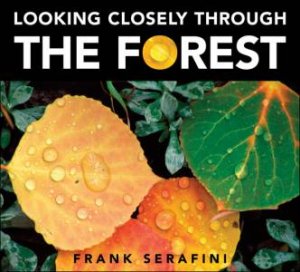 Looking Closely through the Forest by FRANK SERAFINI