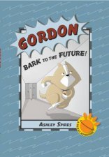 Gordon Bark To The Future
