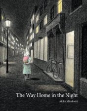 The Way Home In The Night