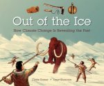 Out Of The Ice How Climate Chnage Is Revealing The Past