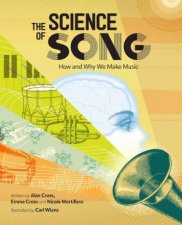 The Science Of Song How And Why We Make Music