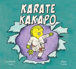Karate Kakapo by Loredana Cunti & Stacy Curtis