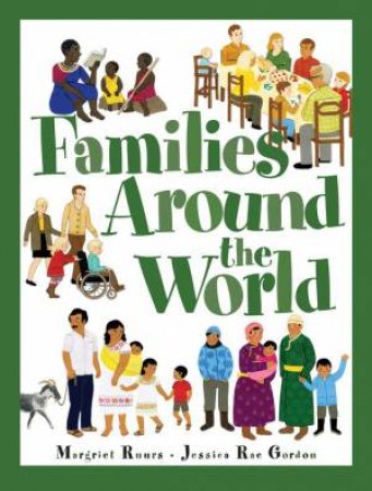 Families Around The World by Margriet Ruurs