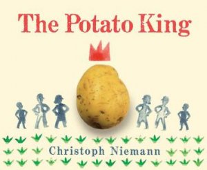 Potato King by NIEMANN CHRISTOPH