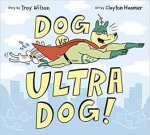 Dog vs Ultra Dog