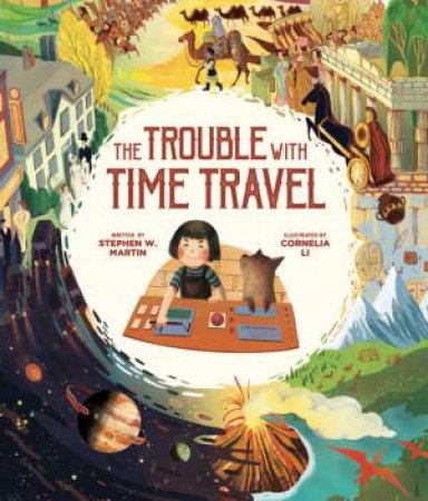 Trouble With Time Travel by Stephen W. Martin