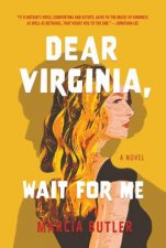 Dear Virginia Wait for Me