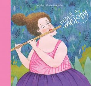 Under A Melody by Carolina Mari