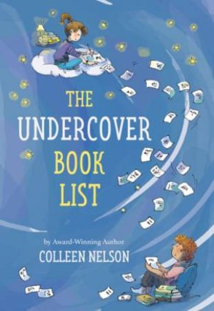 The Undercover Book List by Colleen Nelson