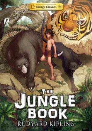 Manga Classics: The Jungle Book by Kipling & Crystal S. Chan & Choy