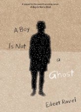 A Boy Is Not A Ghost