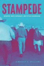 Stampede Misogyny White Supremacy And Settler Colonialism