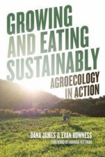 Growing And Eating Sustainably