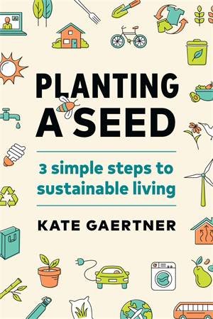 Planting a Seed by Kate Gaertner