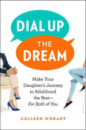 Dial Up The Dream by Colleen O'Grady