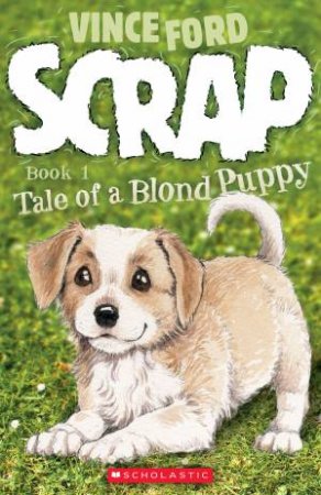 Tale of a Blond Puppy by Vince Ford