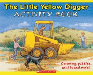Little Yellow Digger Activity Book by Betty Gilderdale