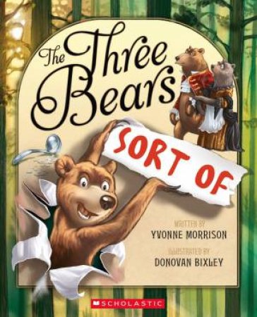 The Three Bears..... Sort of by Yvonne Morrison