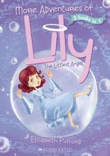 More Adventures of Lily the Littlest Angel