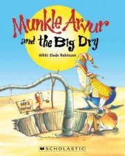Munkle Arvur and the Big Dry
