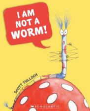 I am not a Worm