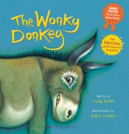 The Wonky Donkey: Pin The Tail On The Wonky Donkey by Craig Smith
