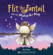 Flit The Fantail And The Matariki Mission