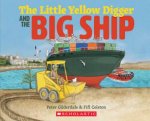 The Little Yellow Digger And The Big Ship