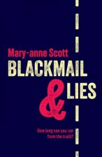 Blackmail And Lies