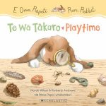 Run Rabbit Playtime  E Oma Rapeti Te Wa Takaro Bilingual Edition