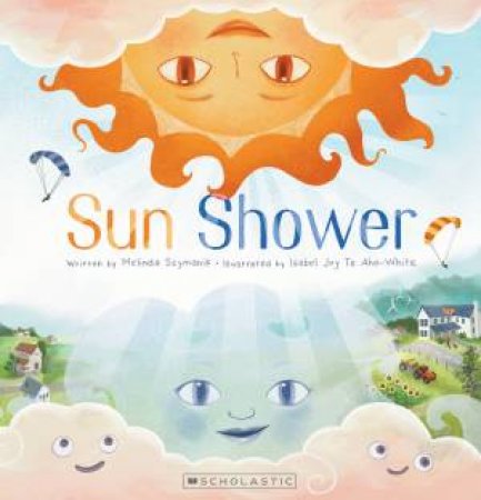 Sun Shower by Melinda Szymanik & Isobel Te Aho-White