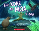 Kua Kore He Moa E Hoa MAORI