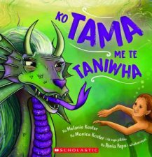 Ko Tama Me Te Taniwha Maori Edition