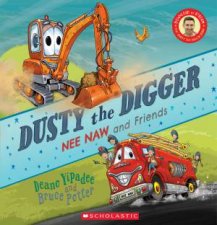 Dusty The Digger Nee Naw And Friends