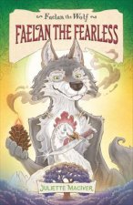 Faelan the Fearless Faelan the Wolf 3