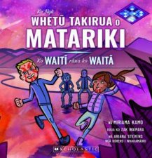 The Twin Stars Of Matariki Waiti And Waita Maori Edition