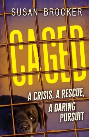 Caged by Susan Brocker