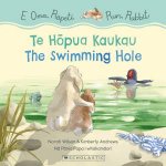 Run Rabbit Swimming Hole  E Oma Rapeti Te Hopua Kaukau Bilingual Edition