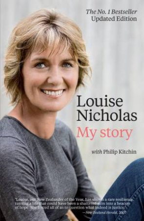 Louise Nicholas My Story by Louise Nicholas