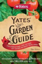 Yates Garden Guide  78th Edition NZ edition