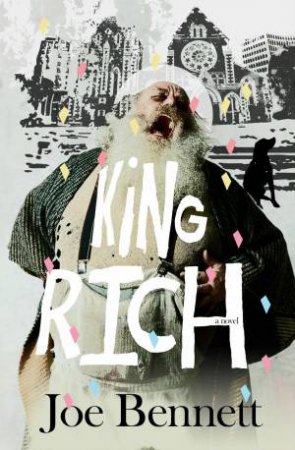 King Rich by Joe Bennett
