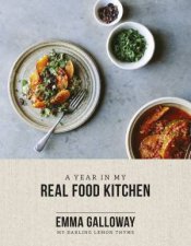 My Darling Lemon Thyme A Year In My Real Food Kitchen