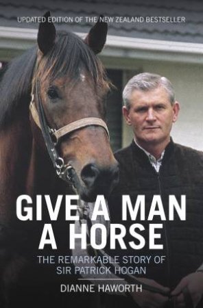Give A Man A Horse by Dianne Haworth