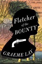 Fletcher Of The Bounty