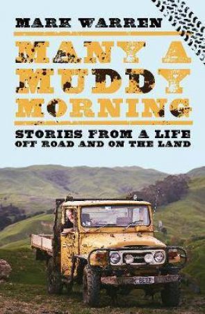 Many A Muddy Morning by Mark Warren