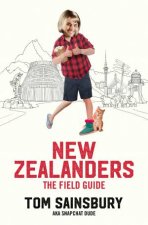 New Zealanders A Field Guide