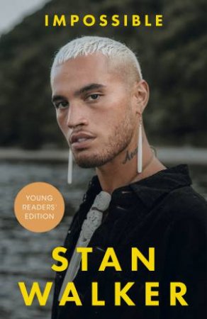 Impossible: Young Readers' Edition by Stan Walker