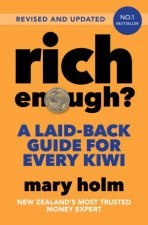 Rich Enough A Laidback Guide for Every Kiwi 2025 Edition