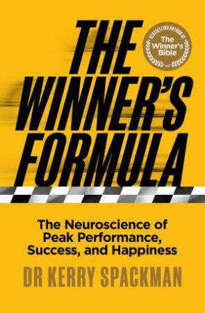 The Winner's Formula: from the bestselling author of The Winner's Bible by Kerry Spackman